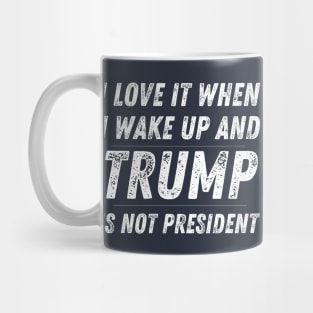 Trump is Not My President Mug